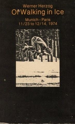 Of Walking in Ice book cover