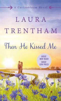 Then He Kissed Me book cover
