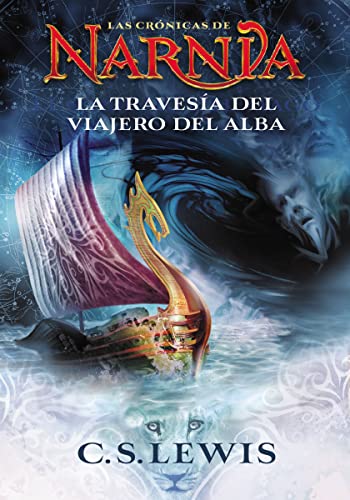 La travesía del Viajero del Alba (Las Crónicas de Narnia) book cover
