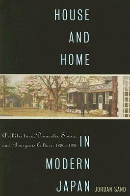 House and Home in Modern Japan book cover