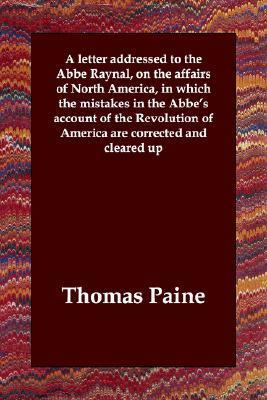 A Letter Addressed to the Abbe Raynal on the Affairs of North America book cover