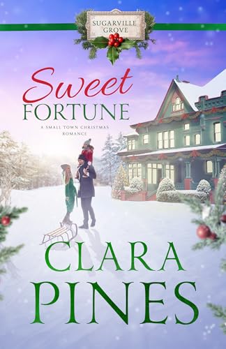 Sweet Fortune (A Small Town Christmas Romance) book cover