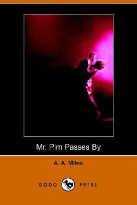Mr. Pim Passes By book cover