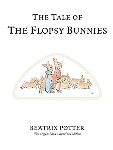 The Tale of the Flopsy Bunnies book cover