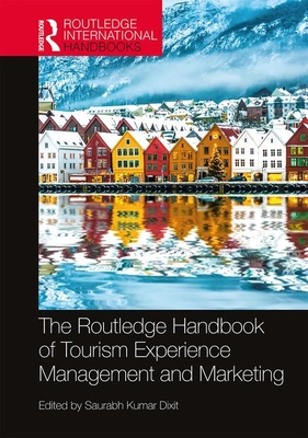 The Routledge Handbook of Tourism Experience Management and Marketing book cover