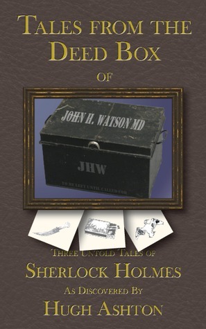 Tales From the Deed Box of John H. Watson MD book cover