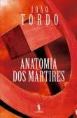 Anatomia dos Mártires book cover