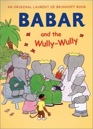 Babar and the Wully Wully book cover