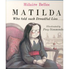Matilda Who Told Such Dreadful Lies . . . . book cover