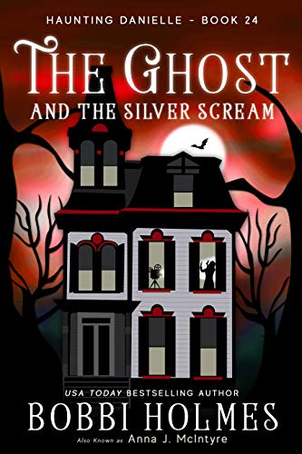 The Ghost and the Silver Scream book cover