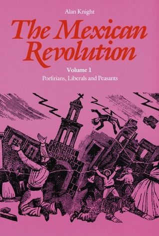 The Mexican Revolution, Volume 1 book cover