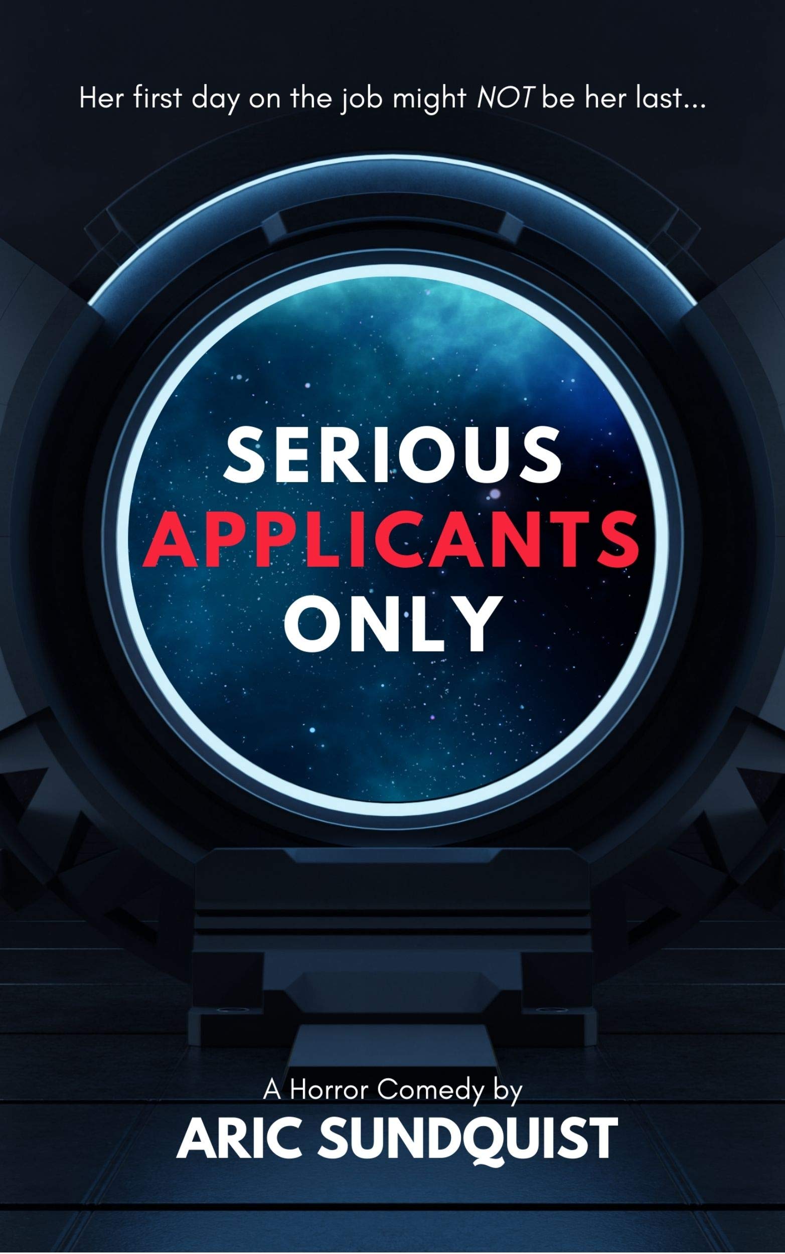 Serious Applicants Only book cover