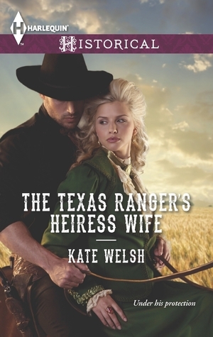 The Texas Ranger's Heiress Wife book cover
