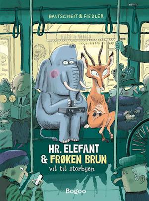 Hr. Elefant og frøken Brun vil til storbyen book cover