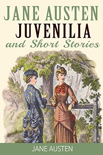 Jane Austen Juvenilia and Short Stories book cover