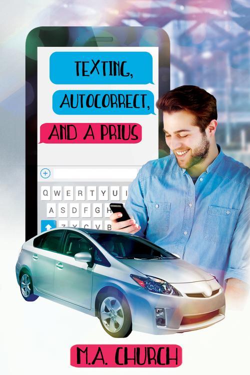 Texting, AutoCorrect, and a Prius book cover
