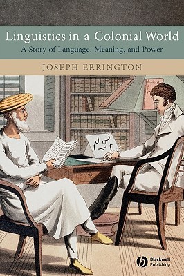 Linguistics in a Colonial World book cover