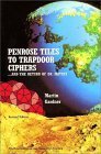 Penrose Tiles to Trapdoor Ciphers and the Return of Dr. Matrix book cover