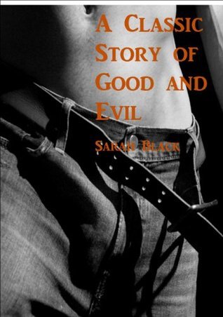 A Classic Story of Good and Evil book cover