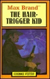 Hair Trigger Kid book cover