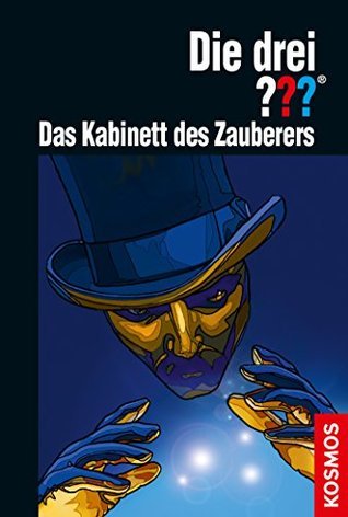 Die drei ??? Das Kabinett des Zauberers book cover