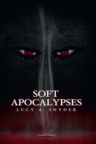 Soft Apocalypses book cover
