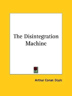 The Disintegration Machine book cover