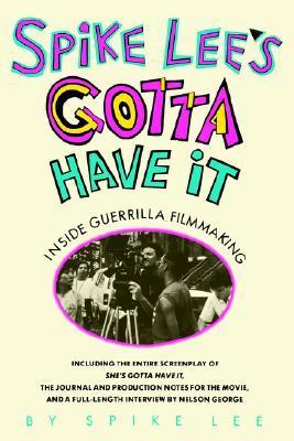 Spike Lee's Gotta Have It book cover