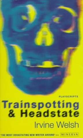 Trainspotting and Headstate book cover