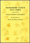 Somebody Else's Nut Tree and Other Tales from Children book cover