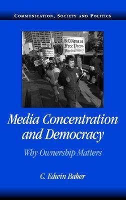 Media Concentration and Democracy book cover
