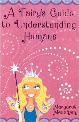 A Fairy's Guide to Understanding Humans book cover