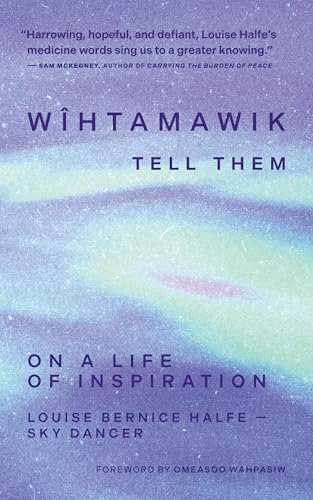 wîhtamawik / Tell Them book cover