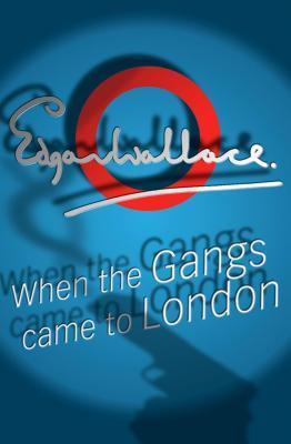 When The Gangs Came To London book cover