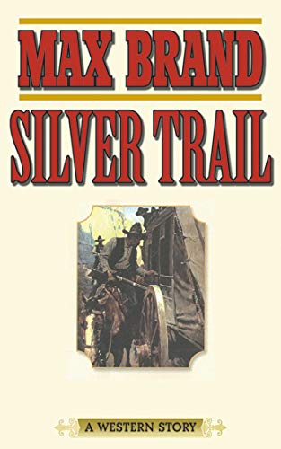 Silver Trail book cover