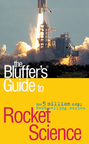 The Bluffer's Guide to Rocket Science book cover