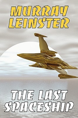 The Last Spaceship book cover