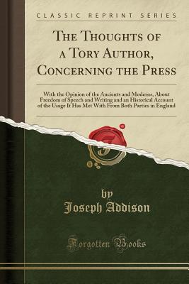 The Thoughts of a Tory Author, Concerning the Press book cover