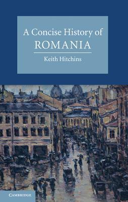 A Concise History of Romania book cover