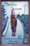 The Road Through the Wall, Hangsaman, and, The Bird's Nest book cover