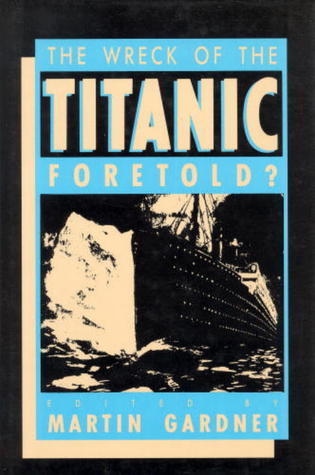 Wreck of the Titanic Foretold? book cover