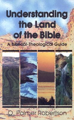 Understanding the Land of the Bible book cover