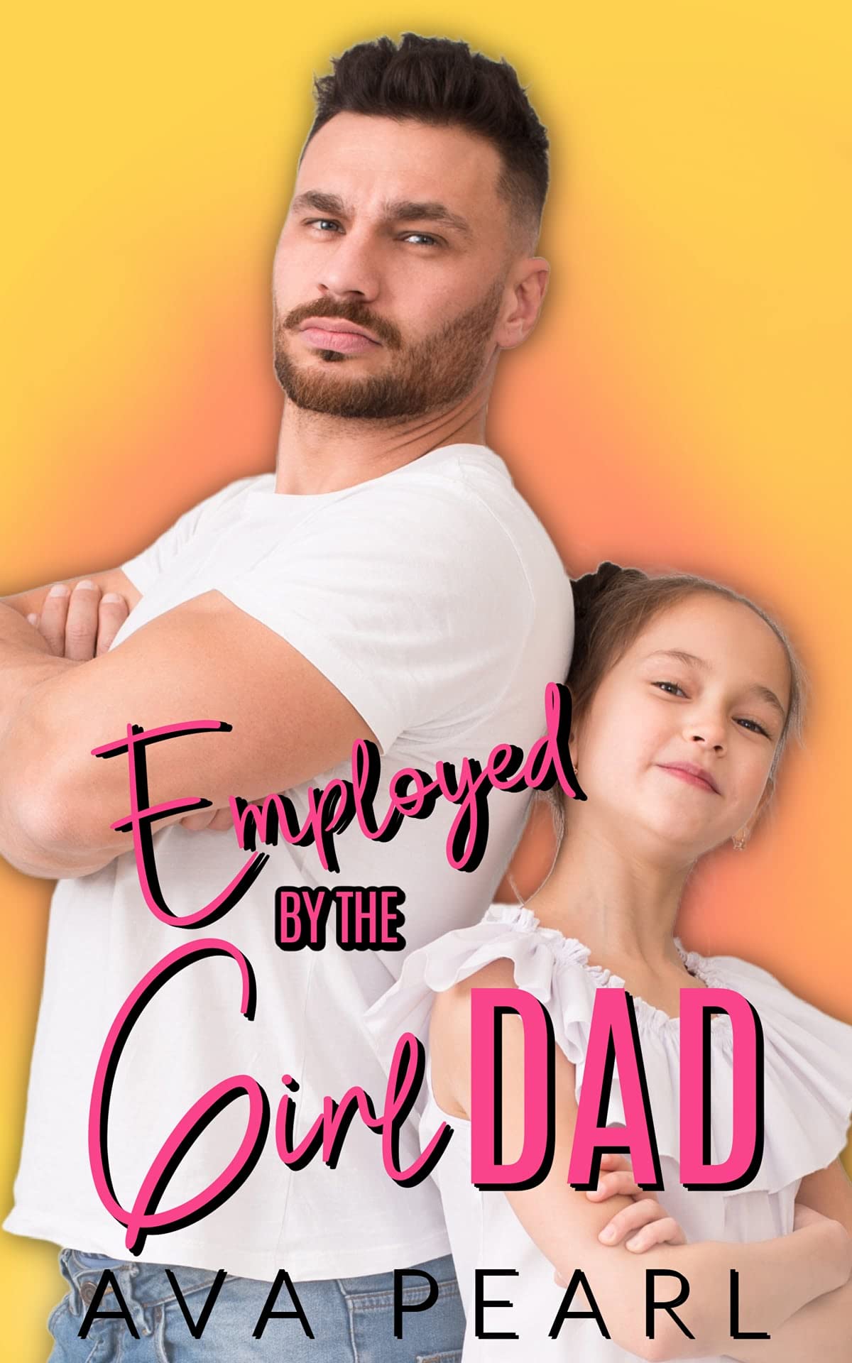Employed by the Girl Dad book cover