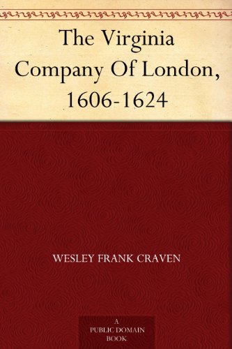 The Virginia Company Of London, 1606-1624 book cover