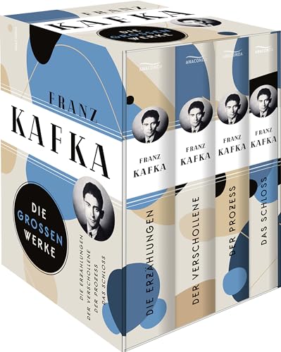 Franz Kafka, Die großen Werke (Die Erzählungen - Der Verschollene - Der Prozess - Das Schloss) book cover