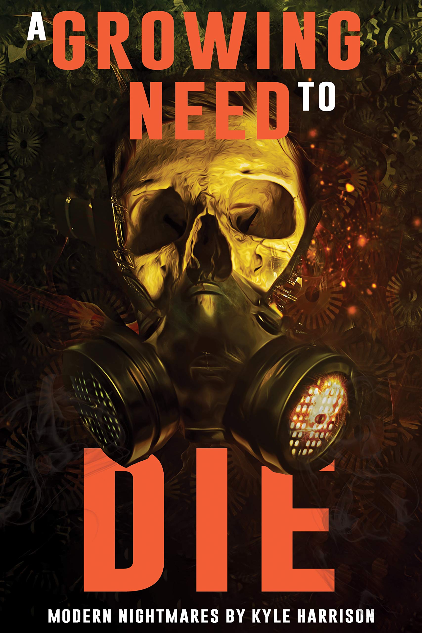 A Growing Need to Die book cover