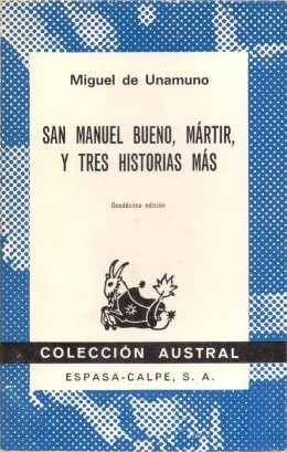 San Manuel Bueno, mártir, y tres historias más book cover