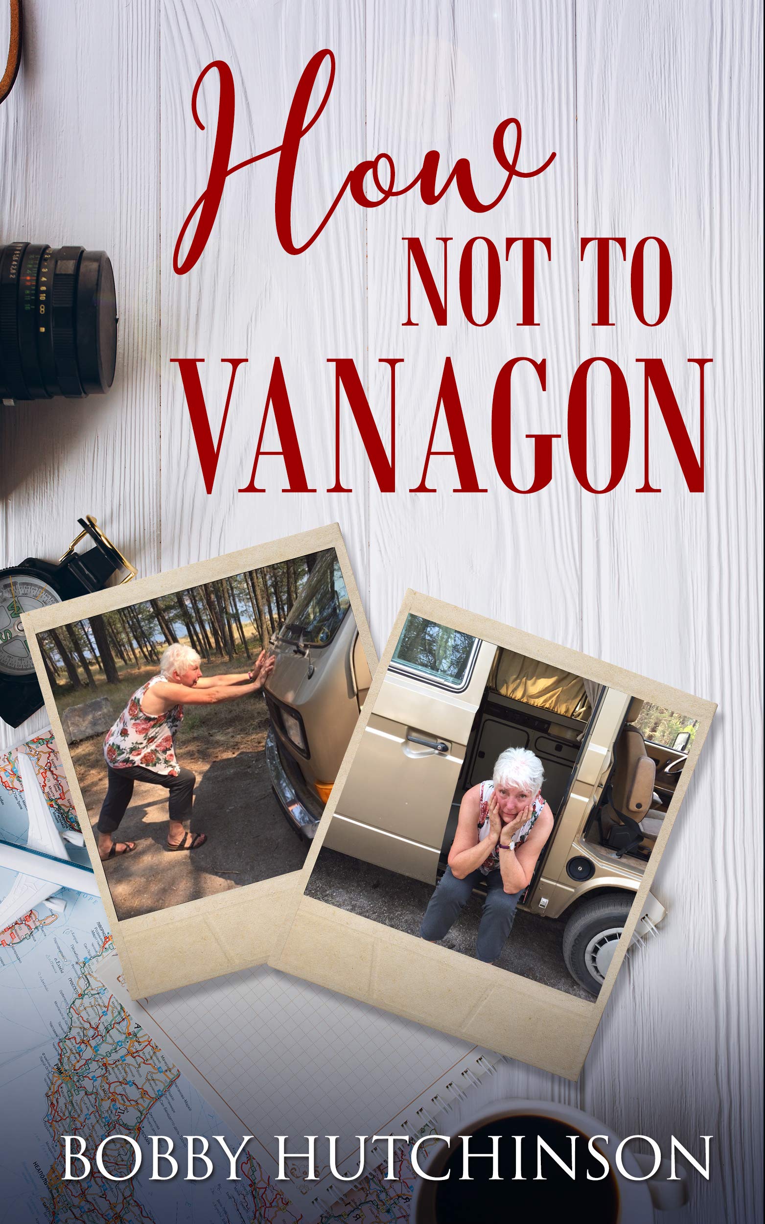 How Not To Vanagon book cover