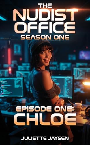 The Nudist Office - Episode One - Chloe book cover