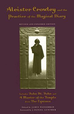 Aleister Crowley and the Practice of the Magical Diary book cover